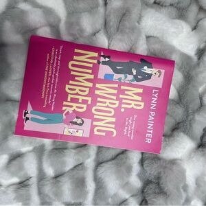 Mr. Wrong Number Book by Lynn Painter